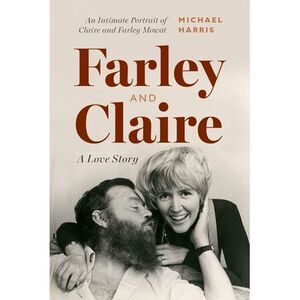 Farley and Claire: A Love Story -- Michael Harris